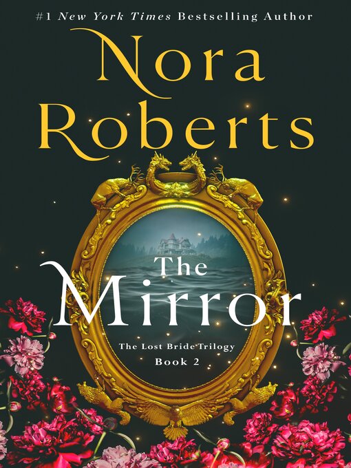Title details for The Mirror by Nora Roberts - Wait list